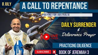 Daily Surrender And Deliverance Prayer 8 July 2023