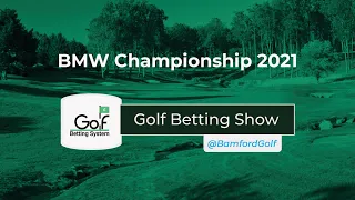 BMW Championship 2021 Golf Betting Tips, Picks, Sleepers