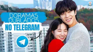 DORAMAS DUBLADOS NO TELEGRAM + LINKS!