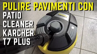 Idropulitrice Karcher K4 con SPAZZOLA LAVAPAVIMENTI Karcher T7 plus PULISCI PAVIMENTI