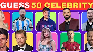 Guess the Celebrity in 3 Seconds | 50 Most Famous People in 2024