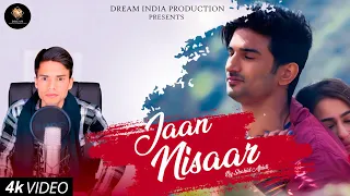 Jaan Nisaar | Shahid Afridi | Arijit Singh | Sushant Singh Rajput | Sara Ali Khan| Amit Trivedi