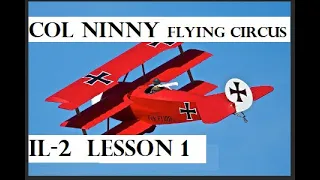 (1) IL-2 Flying Circus How to Fly Lesson 1 Taxiing & Takeoff