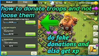 How to do fake donations and not loose your troops 100% working trick -clash of clans