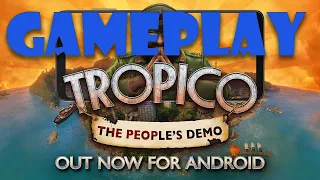 Tropico: The People's Demo Android Strategy Gameplay Walkthrough 2021