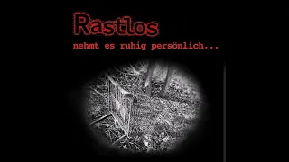 RASTLOS // Nehmt es ruhig persönlich  (Album) 2020