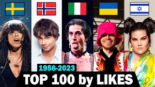 TOP 100 Most Liked EUROVISION Songs 1956-2023 | Best Performances ESC