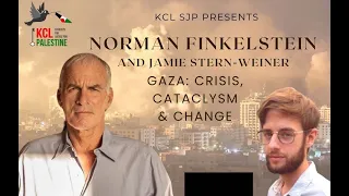 Norman Finkelstein & Jamie Stern-Weiner - Gaza: Crisis, Cataclysm & Change (King's College London)