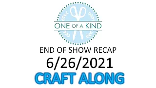 06.26.2021 OOAK End of Show Review.