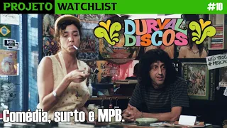 Durval Discos - Projeto Watchlist #10