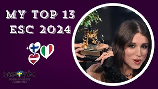 Top 13 ESC2024 (So Far) [New: 🇮🇹🇫🇮🇱🇻]