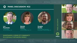 Panel 22: Maintaining A Sense Of Community In A Socially Distanced World