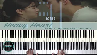 Heavy Heart 알고있지만,Nevertheless, OST Part 5 || Rio || Piano Tutorial