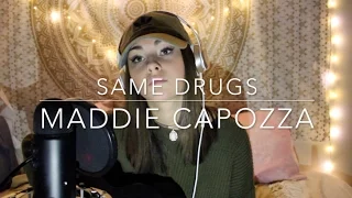 Same Drugs - Chance the Rapper (Cover by Maddie Capozza)