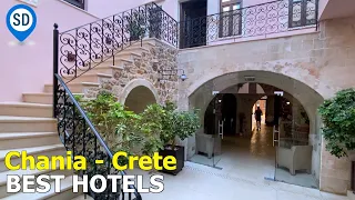 Best Hotels in Chania, Crete - Greece