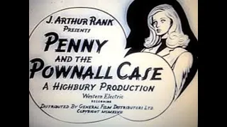 Penny and the Pownall Case (1948)
