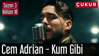 Cem Adrian - Kum Gibi Çukur Canlı Performans 2020