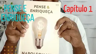 Leitura comentada Livro PENSE  E ENRIQUEÇA | CAPITULO 1 #penseeenriqueça ficar rico