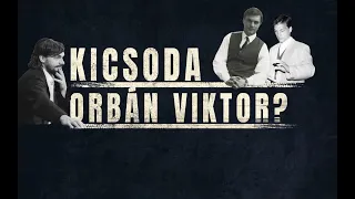 Kicsoda Orbán Viktor - hét tanulságos történet