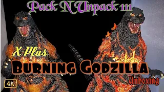 X-Plus Burning Godzilla Standard & RIC Unboxing | Pack N Unpack 111: X-Plus Godzilla