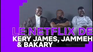 LE NETFLIX DE…  Kery James, Jammeh Diangana et Bakary Diombera | Banlieusards I Netflix France