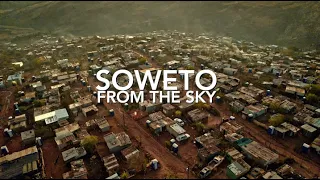 SOWETO FROM THE SKY - CINEMATIC TRAVEL FILM - DJI AIR 2S