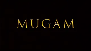 MUGAM - A Musical Short Film | RD Gallery