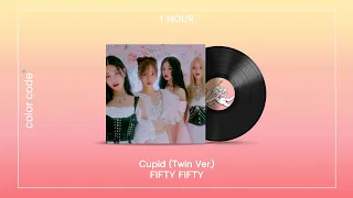 FIFTY FIFTY - Cupid (Twin Ver.) [1시간 / 반복재생]