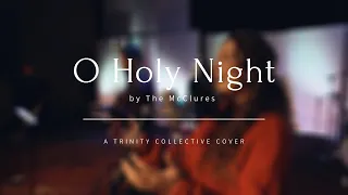 Trinity Collective - O Holy Night