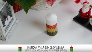 Cómo decorar velas con servilletas de papel | How to decorate candles with paper napkins