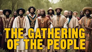 The Gathering of The People - Israelite Teaching