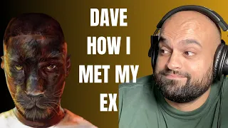 Dave - How I Met My Ex Reaction - BRILLIANT STORY TELLING!