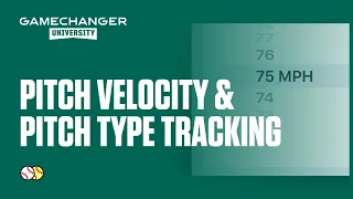 Tracking Pitch Velocity | GameChanger University