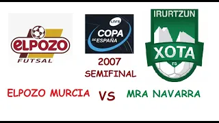 ElPozo Murcia vs MRA Navarra (Copa 2007)