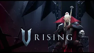 ВАМПИРИМ И ВЫЖИВАЕМ С ДЭНЫЧЕМ В V RISING!