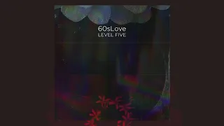 LEVEL FIVE - 60's LOVE