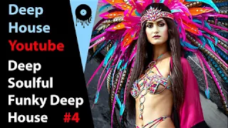 2018 New Deep House |  Deep Soulful Funky Deep House 2018