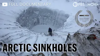 Arctic Sinkholes I Full Documentary I NOVA I PBS