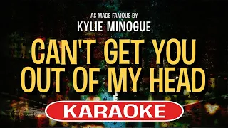 Can't Get You Out Of My Head (Karaoke) - Kylie Minogue