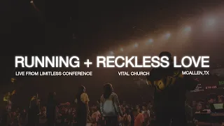Runnin + Reckless Love Worship Moment | Live from Limitless Conference | Mcallen, Tx
