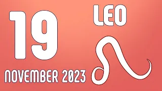 Leo ♌ 💫 𝐒𝐡𝐢𝐟𝐭𝐢𝐧𝐠 𝐈𝐧𝐭𝐨 𝐀 𝐍𝐞𝐰 𝐏𝐚𝐫𝐚𝐝𝐢𝐠𝐦 ✨ Horoscope For Today November 19, 2023 | Tarot