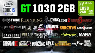 GT 1030 2GB Test in 30 Games in 2022