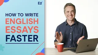 English Essay: How To Write Essays FASTER