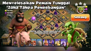 No Flight Zone (Zona Tanpa Penerbangan) - Clash of Clans Pemain Tunggal