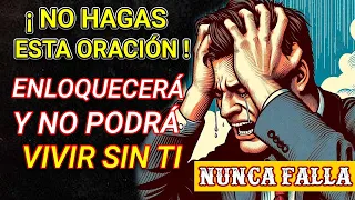 DALE SOLO 1 MINUTO Y VERÁS COMO ATAS Y OBSESIONAS AL AMOR DE TU VIDA- ORACION FUERTE DEL DESESPERO💖