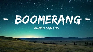 Romeo Santos - Boomerang (Letra/Lyrics)  | 20 Min Amaduo Lyrics