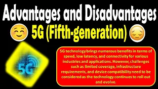 Advantages and Disadvantages 5G,