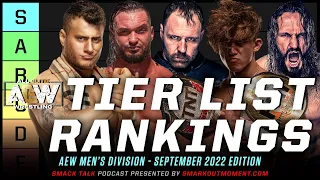 AEW Roster Tier List - Men's Wrestlers September 2022 Rankings (Smack Talk 563 Main Event)