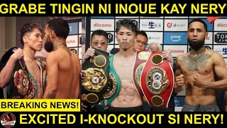 Inoue & Nery KNOCKOUT plano sa isa’t isa mamaya! | Canelo AYAW parin labanan si Benavidez!