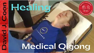 Medical Qigong Healing Demonstration with Qigong Master David J Coon